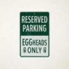 Big Green Egg Parkeer Bord Eggheads Only -Keuken Grill Verkoop 2024 big green egg parkeer bord eggheads only