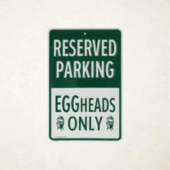 Big Green Egg Parkeer Bord Eggheads Only